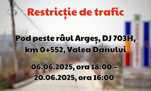 Se prelungește închiderea circulației, pe podul peste râul Argeș, pe DJ703H, la Valea Danului