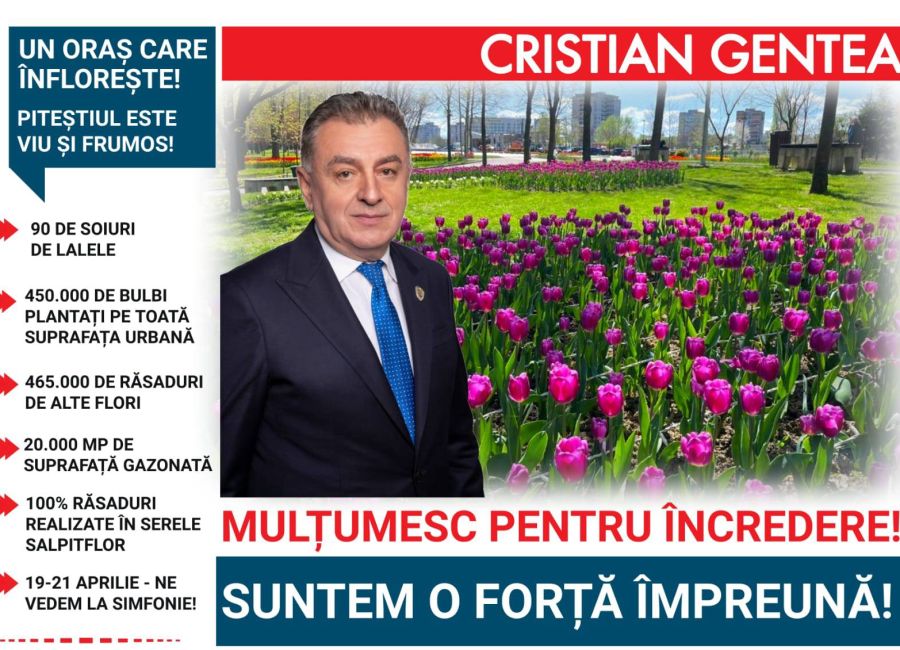 Cristian Gentea: "Avem un oraş care înfloreşte"
