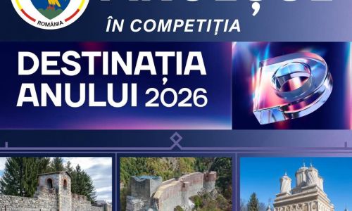 Argeșul în competiția "Destinația Anului 2026"