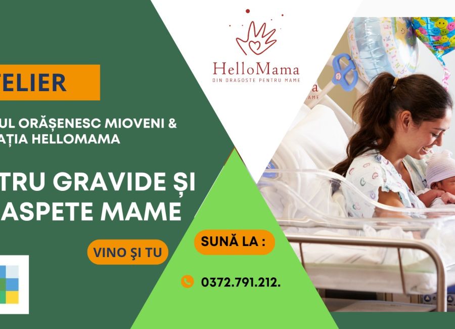 Atelier gratuit pentru gravide și mămici, la Mioveni