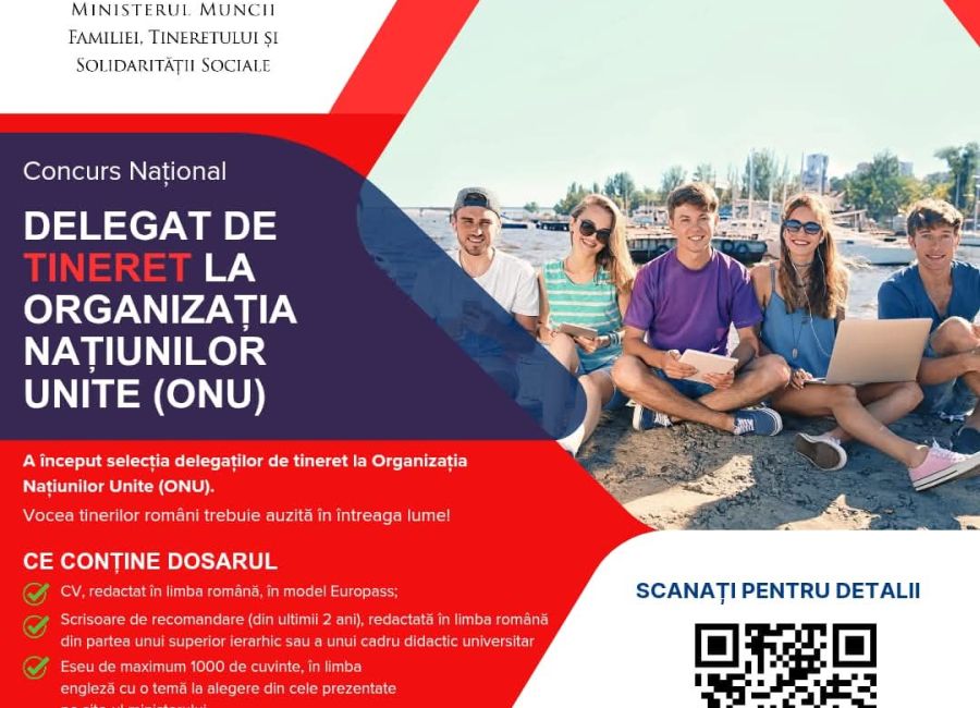 A început selecția delegaților de tineret din cadrul Proiectului ”Delegat de Tineret la Națiunile Unite”, sesiunea 2025-2026