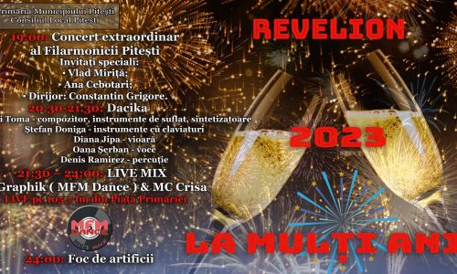 Revelion 2023, la Pitești – eveniment de înaltă ținută, în premieră, dedicat tuturor vârstelor!