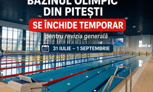Bazinul Olimpic din Pitești va fi închis timp de o lună!