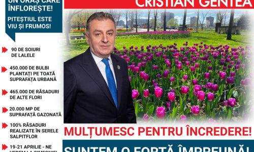 Cristian Gentea: "Avem un oraş care înfloreşte"
