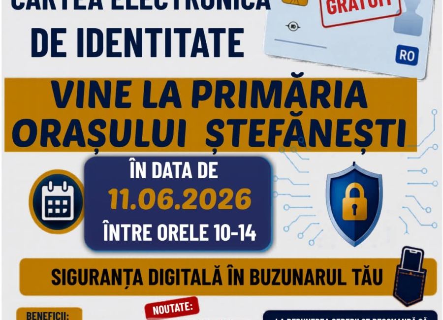 Caravana Cărții Electronice de Identitate ajunge la Ștefănești!