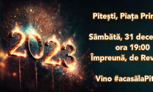 Cultură, tradiție, modernitate – un Revelion de excepție, la Pitești!