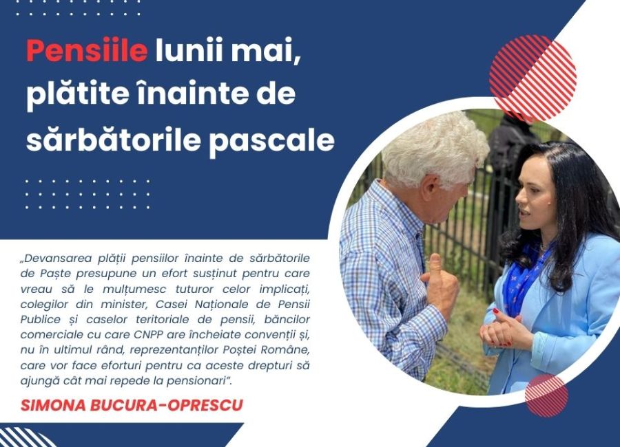 Pensiile lunii mai se plătesc înaintea sărbătorilor pascale