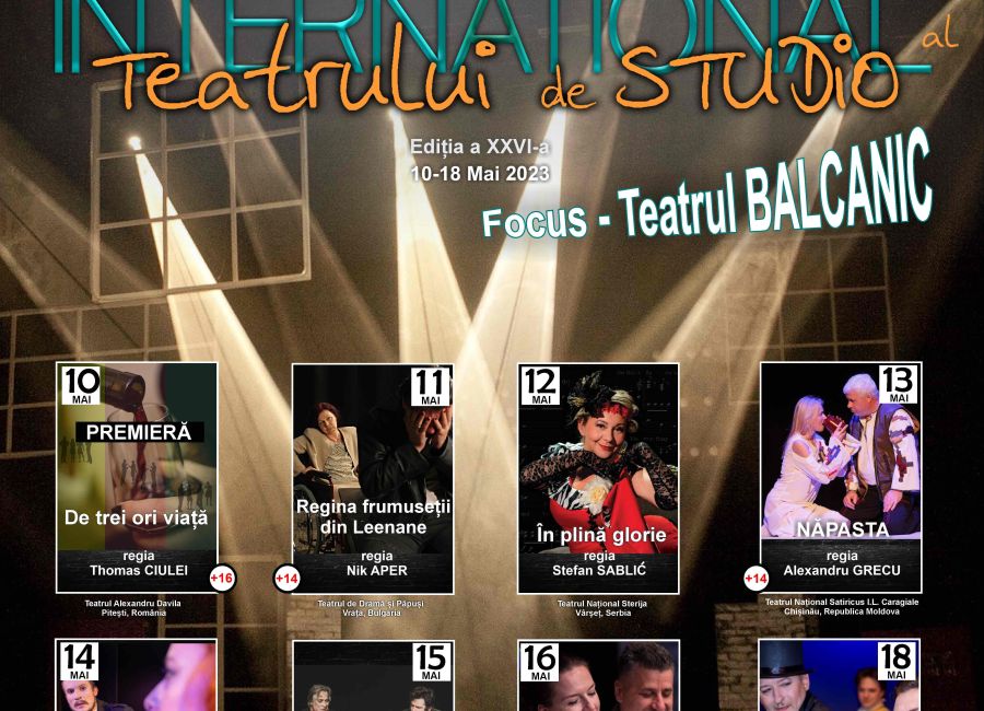 Începe Festivalul Internațional al Teatrului de Studio, Focus: Teatrul Balcanic